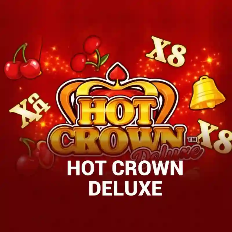 Hot Crown Deluxe